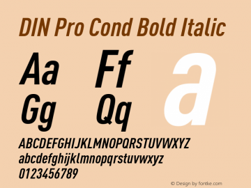 DIN Pro Cond Bold Italic Version 7.601, build 1030, FoPs, FL 5.04图片样张