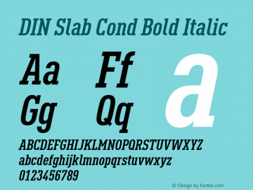 DIN Slab Cond Bold Italic Version 1.00图片样张