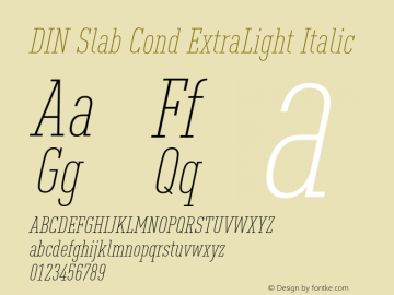 DIN Slab Cond ExtraLight Italic Version 1.00图片样张