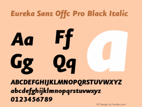 Eureka Sans Offc Pro Black Italic Version 7.504; 2011; Build 1020图片样张