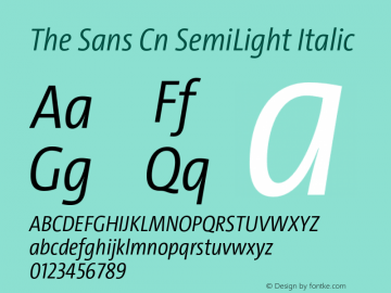 The Sans Cn SemiLight Italic Version 4.025图片样张