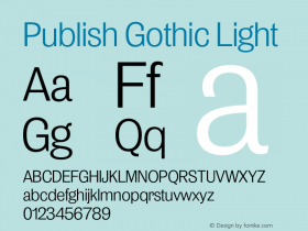 Publish Gothic Light Version 1.000;hotconv 1.0.109;makeotfexe 2.5.65596图片样张