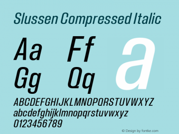 Slussen Compressed Italic Version 1.000;Glyphs 3.1.1 (3148)图片样张