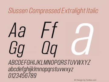 Slussen Compressed Extralight Italic Version 1.000;Glyphs 3.1.1 (3148)图片样张