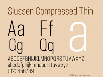 Slussen Compressed Thin Version 1.000;Glyphs 3.1.1 (3148)图片样张