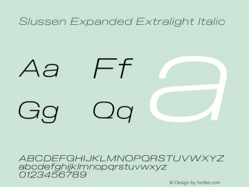 Slussen Expanded Extralight Italic Version 1.000;Glyphs 3.1.1 (3148)图片样张