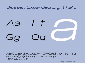 Slussen Expanded Light Italic Version 1.000;Glyphs 3.1.1 (3148)图片样张