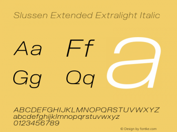 Slussen Extended Extralight Italic Version 1.000;Glyphs 3.1.1 (3148)图片样张