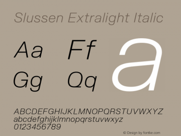 Slussen Extralight Italic Version 1.000;Glyphs 3.1.1 (3148)图片样张