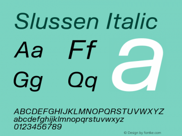 Slussen Italic Version 1.000;Glyphs 3.1.1 (3148)图片样张