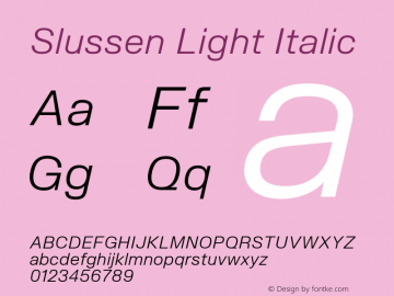 Slussen Light Italic Version 1.000;Glyphs 3.1.1 (3148)图片样张