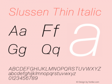 Slussen Thin Italic Version 1.000;Glyphs 3.1.1 (3148)图片样张