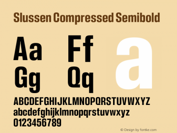 Slussen-CompressedSemibold Version 1.000;Glyphs 3.1.1 (3148)图片样张