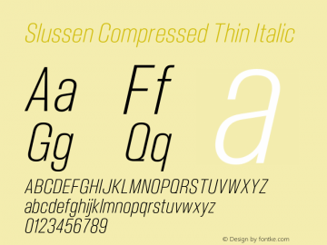 Slussen-CompressedThinItalic Version 1.000;Glyphs 3.1.1 (3148)图片样张