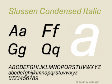 Slussen-CondensedItalic Version 1.000;Glyphs 3.1.1 (3148)图片样张