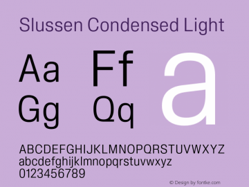 Slussen-CondensedLight Version 1.000;Glyphs 3.1.1 (3148)图片样张