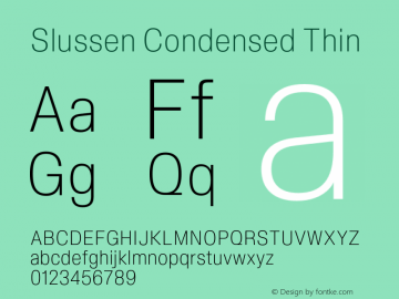 Slussen-CondensedThin Version 1.000;Glyphs 3.1.1 (3148)图片样张