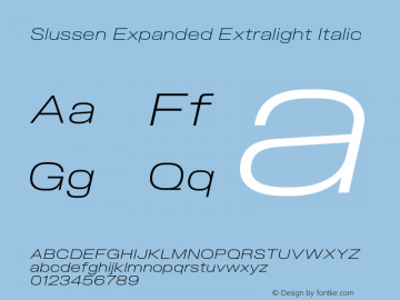 Slussen-ExpandedExtralightItalic Version 1.000;Glyphs 3.1.1 (3148)图片样张