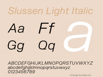 Slussen-LightItalic Version 1.000;Glyphs 3.1.1 (3148)图片样张