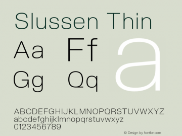 Slussen-Thin Version 1.000;Glyphs 3.1.1 (3148)图片样张