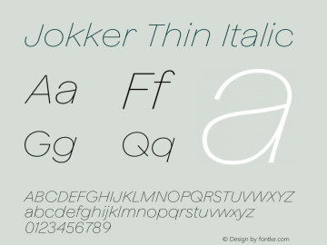 Jokker Thin Italic Version 2.000;Glyphs 3.1.2 (3150)图片样张