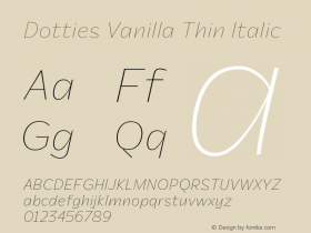 Dotties Vanilla Thin Italic Version 1.000;Dotties Chocolate图片样张