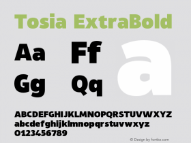 Tosia-ExtraBold Version 1.000;PS 001.000;hotconv 1.0.88;makeotf.lib2.5.64775图片样张