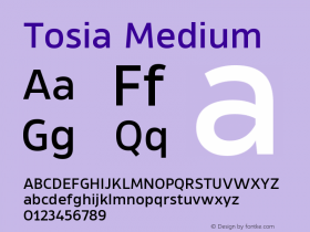Tosia-Medium Version 1.000;PS 001.000;hotconv 1.0.88;makeotf.lib2.5.64775图片样张