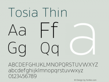 Tosia-Thin Version 1.000;PS 001.000;hotconv 1.0.88;makeotf.lib2.5.64775图片样张