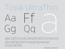 Tosia-UltraThin Version 1.000;PS 001.000;hotconv 1.0.88;makeotf.lib2.5.64775图片样张