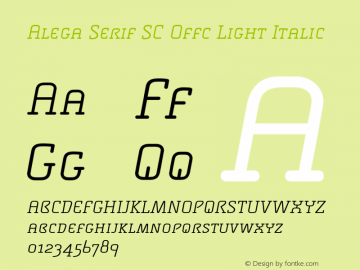 Alega Serif SC Offc Light Italic Version 7.504; 2009; Build 1020图片样张