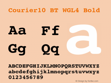 Courier10 BT WGL4 Bold Version 2.01 Bitstream WGL4 Set图片样张