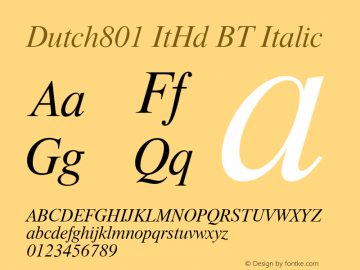 Dutch801 ItHd BT Italic Version 1.01 emb4-OT图片样张