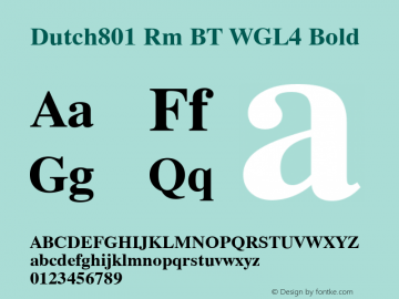 Dutch801 Rm BT WGL4 Bold Version 2.01 Bitstream WGL4 Set图片样张