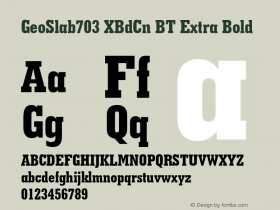 GeoSlab703 XBdCn BT Extra Bold Version 1.01 emb4-OT图片样张