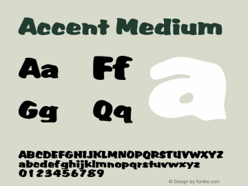 Accent Medium 1.0 Wed Oct 09 13:13:33 1996 Font Sample