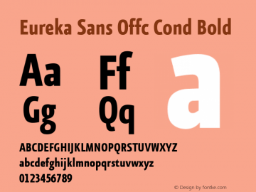Eureka Sans Offc Cond Bold Version 7.504; 2011; Build 1020图片样张