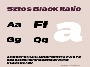 Sztos Black Italic Version 1.000;Glyphs 3.1.2 (3151)图片样张