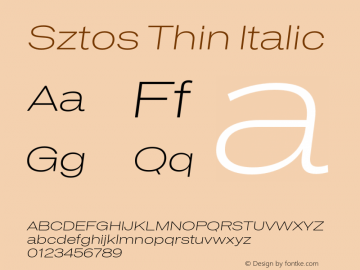 Sztos Thin Italic Version 1.000;Glyphs 3.1.2 (3151)图片样张