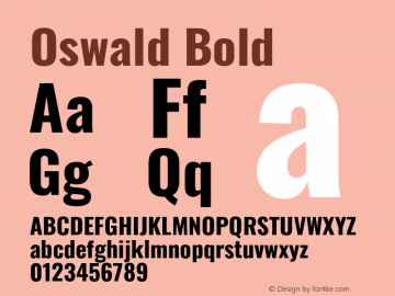 Oswald Bold Version 4.100;PS 004.100;hotconv 1.0.88;makeotf.lib2.5.64775图片样张