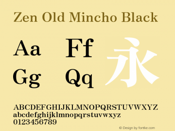 Zen Old Mincho Black Version 1.000图片样张