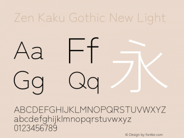 Zen Kaku Gothic New Light Version 1.000图片样张