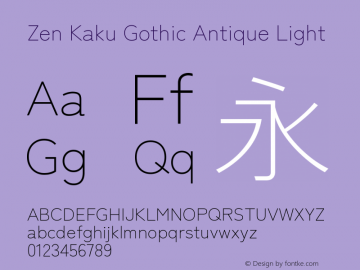 Zen Kaku Gothic Antique Light Version 1.000图片样张