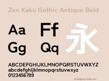 Zen Kaku Gothic Antique Bold Version 1.000图片样张