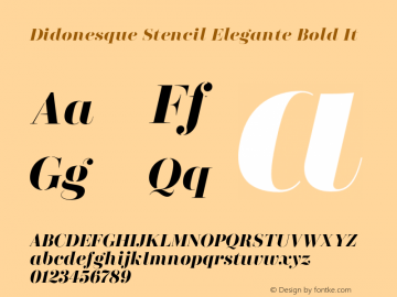 Didonesque Stencil Elegante Bold It Version 1.000;PS 001.000;hotconv 1.0.88;makeotf.lib2.5.64775图片样张