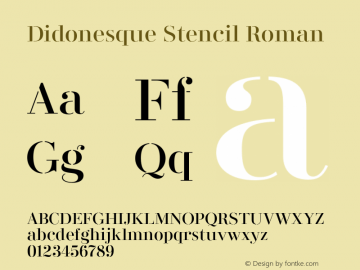 Didonesque Stencil Roman Version 1.000;PS 001.000;hotconv 1.0.88;makeotf.lib2.5.64775图片样张