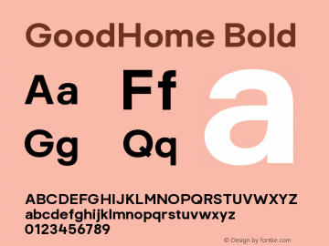 GoodHome Bold Version 1.001;PS 001.001;hotconv 1.0.88;makeotf.lib2.5.64775图片样张