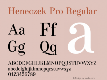 Heneczek Pro Regular Version 1.009;PS 001.009;hotconv 1.0.88;makeotf.lib2.5.64775图片样张