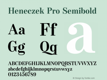 Heneczek Pro Semibold Version 1.009;PS 001.009;hotconv 1.0.88;makeotf.lib2.5.64775图片样张