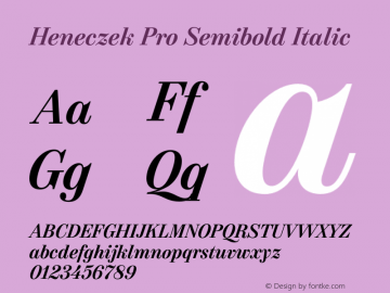 Heneczek Pro Semibold Italic Version 1.009;PS 001.009;hotconv 1.0.88;makeotf.lib2.5.64775图片样张